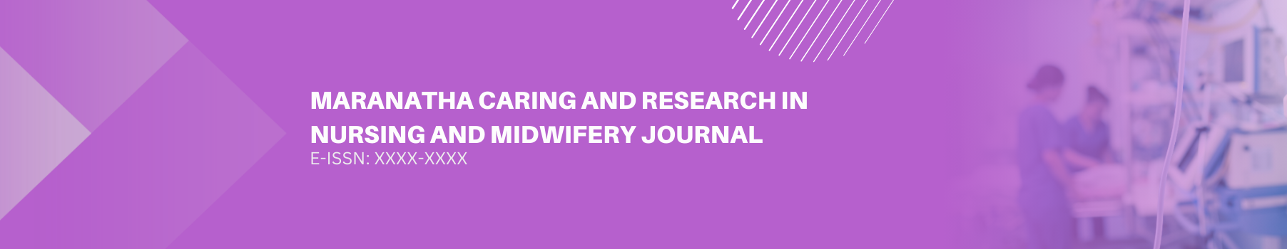 Maranatha Caring and Research in Nursing and Midwifery Journal